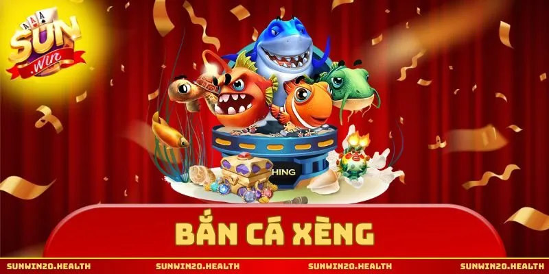 bắn cá xèng