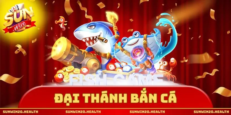 đại thánh bắn cá