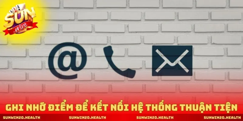 Ghi nhớ vài điểm để kết nối hệ thống thuận tiện hơn