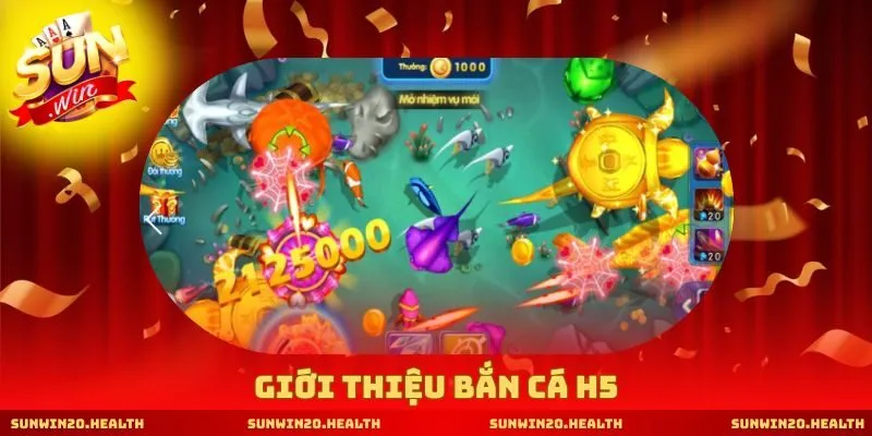 Giới thiệu bắn cá H5