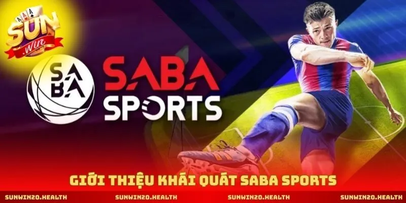 Giới thiệu khái quát Saba Sports
