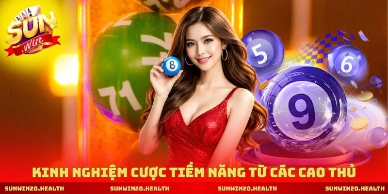 Kinh nghiệm cược tiềm năng từ các cao thủ