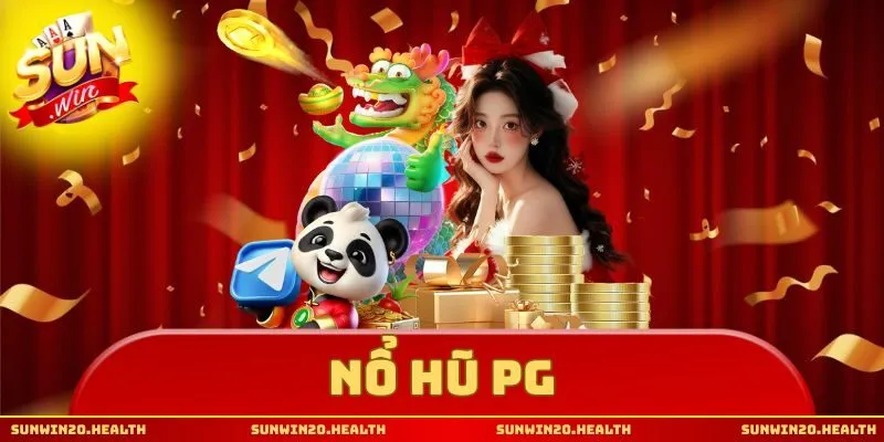 nổ hũ pg