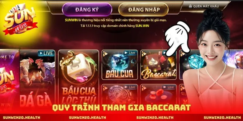 Quy trình tham gia Baccarat